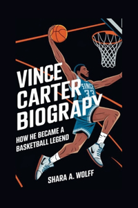 Vincent Carter Biography