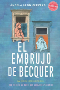 Embrujo de Bécquer (Edición Extendida)