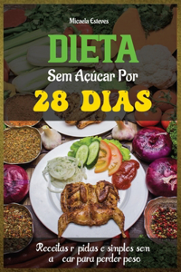 Dieta sem açúcar por 28 dias