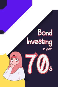 Bond Investing in Your 70s