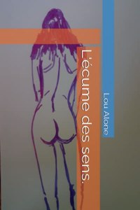 L'écume des sens.