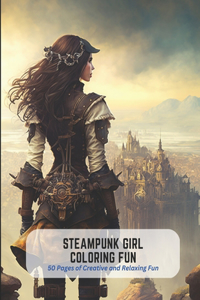 Steampunk Girl Coloring Fun