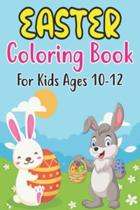 Easter Coloring Book For Kids Ages 10-12