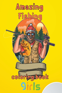 Amazing Fishing Coloring Book Girls