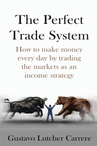 The Perfect Trade System