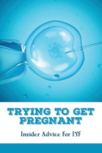 Trying To Get Pregnant