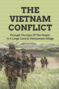 The Vietnam Conflict