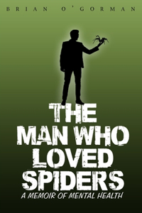 The Man Who Loved Spiders