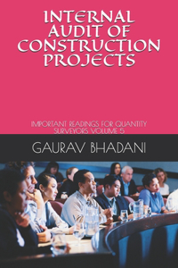 Internal Audit of Construction Projects