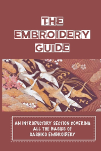 The Embroidery Guide