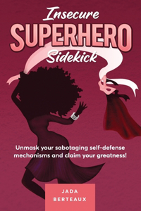 Insecure Superhero Sidekick