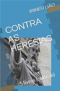 Contra as Heresias