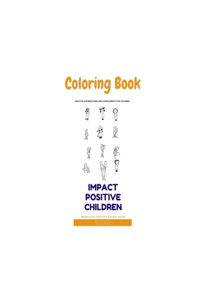 iMpact Positive Children - Coloring Book!