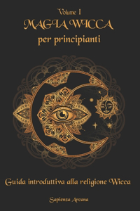 Magia Wicca per principianti