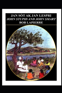 John Smart & John Stupid
