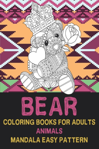 Coloring Books for Adults Mandala Easy Pattern - Animals - Bear