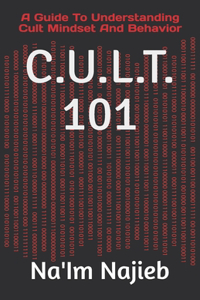 C.U.L.T. 101