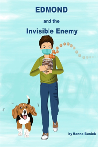 Edmond and the Invisible Enemy