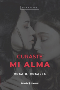 Curaste mi alma