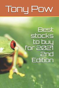 Best stocks to buy for 2021 2nd Edition