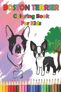 Boston Terrier Coloring Book For Kids