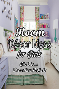 Room Décor Ideas for Girls
