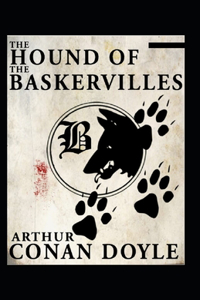 The Hound of the Baskervilles(Sherlock Holmes #3) illustrated