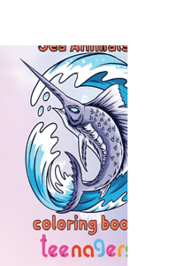 Great Sea Animals Coloring Book Teenagers