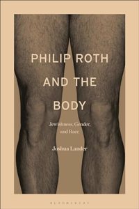 Philip Roth and the Body
