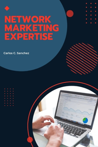 Network Marketing Expertise