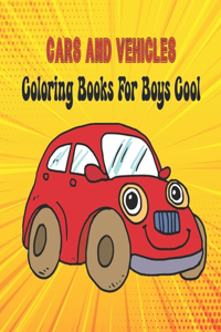 Cars And Vehicles Coloring Books For Boys Cool