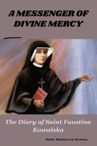 A Messenger of Divine Mercy