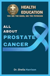 All About Prostate Cancer