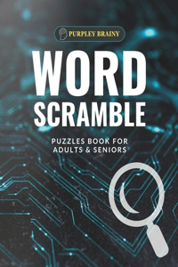 Word Scramble Puzzles Book For Adults And Seniors