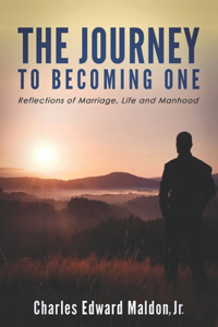 The Journey To Becoming One