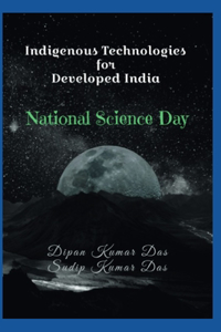 Indigenous Technologies for Developed India