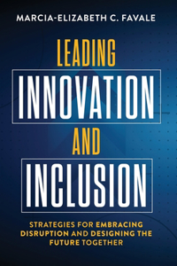 Leading Innovation and Inclusion