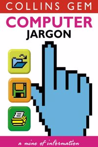 Computer Jargon (Collins Gem)