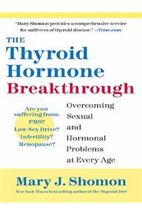 The Thyroid Hormone Breakthrough