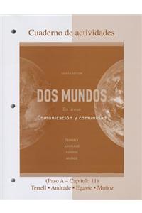 Workbook/Laboratory Manual Dos Mundos: En breve