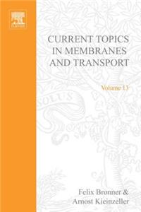 Curr Topics in Membranes & Transport V13