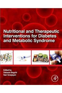 Nutritional and Therapeutic Interventions for Diabetes and Metabolic Syndrome