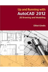 Up and Running with AutoCAD 2012