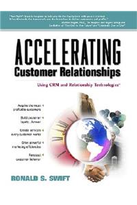 Accelerating Customer Relationships