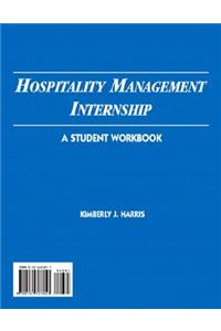 Hospitality Management Internship: A Student Workbook