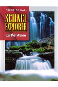 Science Explorer:Earth's Water