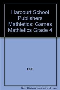 Harcourt School Publishers Mathletics: Games Mathletics Grade 4