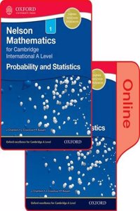 Nelson Probability and Statistics 1 for Cambridge International a Level Print an
