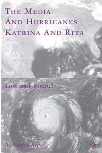 Media and Hurricanes Katrina and Rita