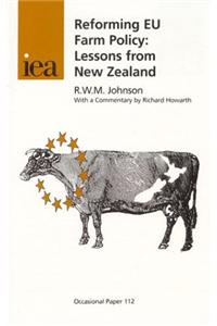 Reforming EU Farm Policy: Lessons from New Zealand